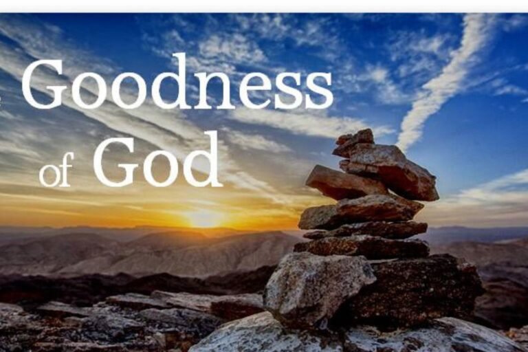 Goodness of God